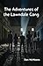 The Adventures of the Lawndale Gang