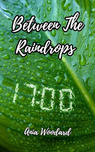 Between The Raindrops: A thrilling novella of domestic suspense | A gripping love mystery with a twist (Kindle Edition)
