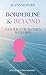 Borderline & Beyond: A Guid...