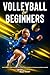 Volleyball for Beginners - ...