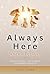 Always Here — When a Pet Dies by Jesse Kuhn
