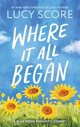 Where It all Began (Blue Moon, #7)