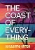 The Coast of Everything