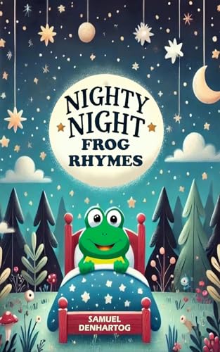 Nighty Night Frog Rhymes (Nighty Night Rhymes)