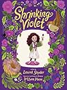 Shrinking Violet by Laurel Snyder