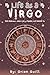 Life as a Virgo: 500 Hilarious Jokes Every Maiden Will Relate To (Horoscope Humor)