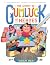 The Story of Gumluck and the Heroes: Book Three (Gumluck the Wizard)