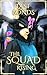 Last Bonds (The Squad: Risi...