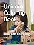 Unicorn Coloring Book by Thiago Reis