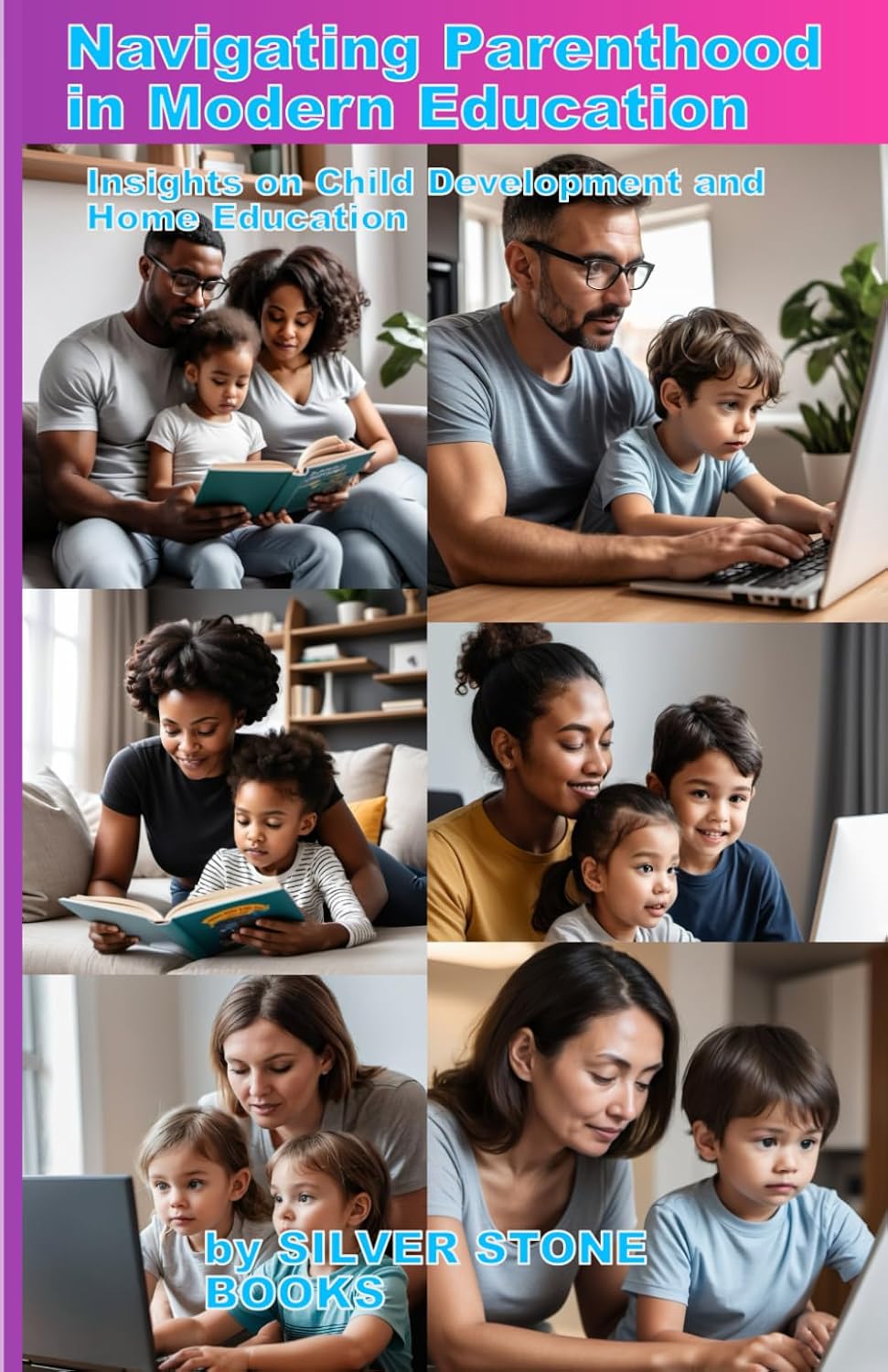 Navigating Parenthood in Modern Education: Insights on Child Development and Home Education