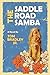 The Saddle Road Samba (The ...