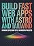 Build Fast Web Apps With As...