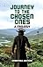Journey to the Chosen Ones