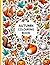Autumn Coloring Book For Kids 3 - 8 by Amy Good