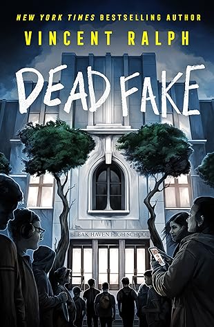 Dead Fake (Bleak Haven, #1)