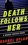Death Follows Her