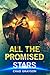 All The Promised Stars