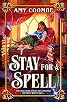 Stay for a Spell