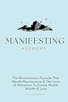 Manifesting Alche...