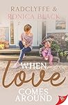 When Love Comes A...