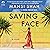 Saving Face: A Novel