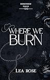 Where We Burn