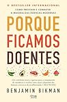 Porque Ficamos Doentes (Portuguese Edition)