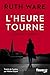 L'heure tourne