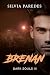 Brenan: Dark Souls III (Spanish Edition)