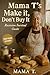 Mama T's Make it, Don't Buy...