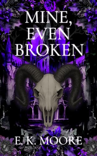 Mine, Even Broken (ebook)
