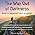 The Way Out of Darkness by Mark Dolan