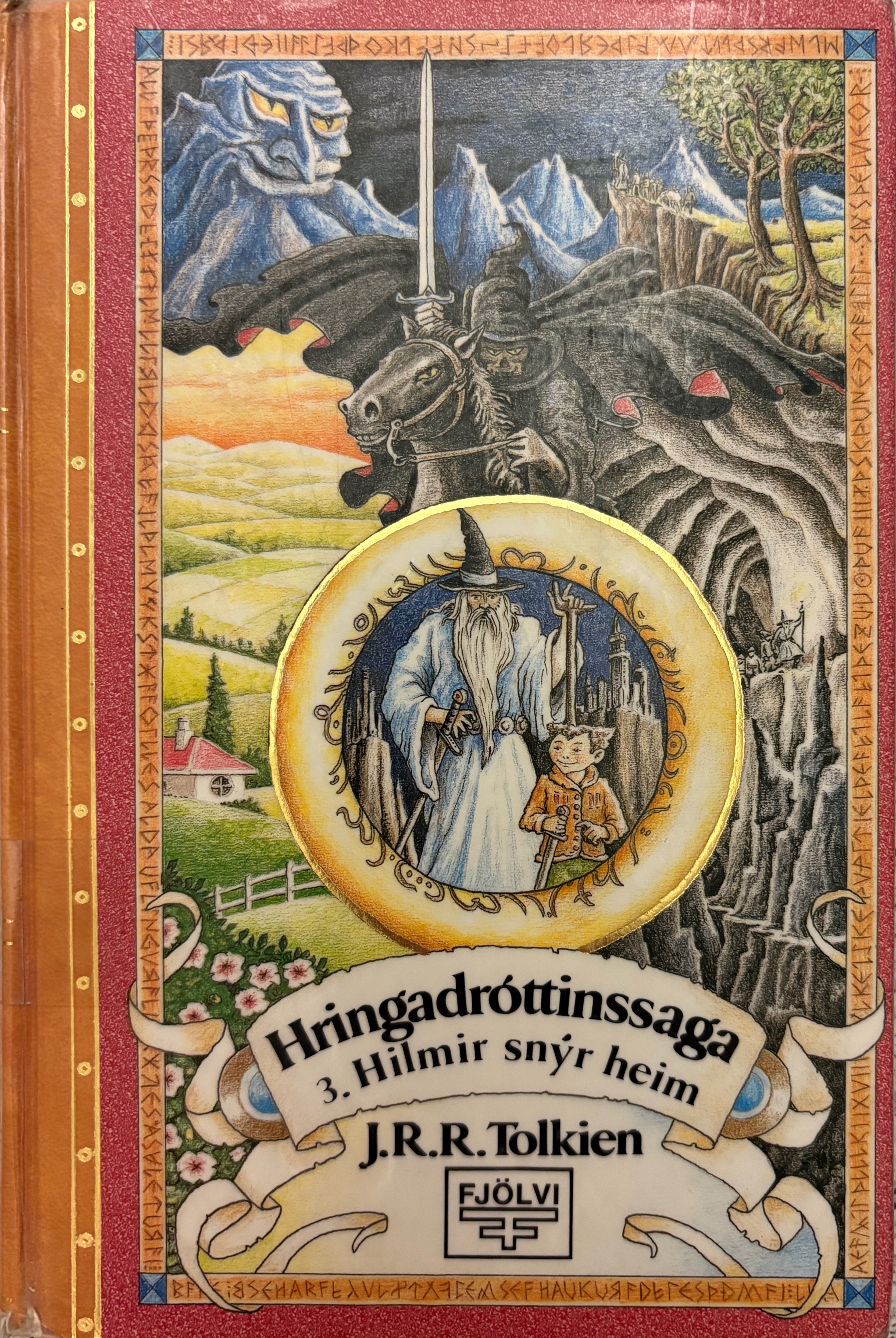 Hilmir snýr heim (Hringadróttinssaga, #3)