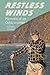 Restless Winds: Memoirs of ...