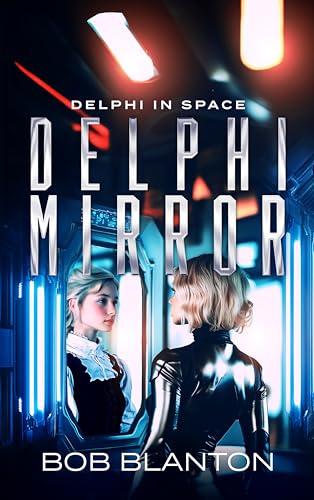 Delphi Mirror (Delphi in Space Book 19)