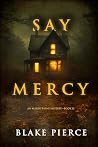 Say Mercy