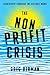 The Nonprofit Crisis: Leade...