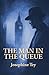 The Man in the Queue