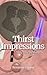 Thirst Impressions: Pride, ...