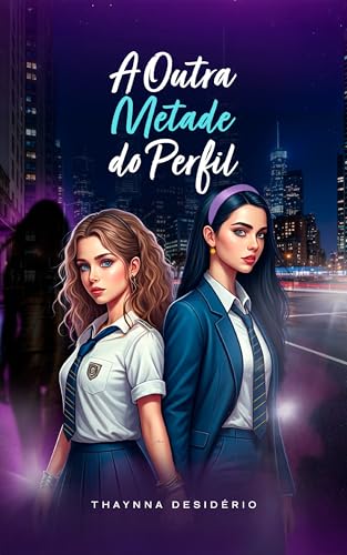 A Outra Metade do Perfil (Portuguese Edition)