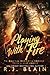 Playing with Fire (Magical Romantic Comedy (with a Body Count))