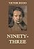 Ninety-Three: Biographically Annotated Edition