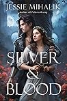 Silver & Blood