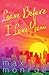 Leave Before I Love You by Max Monroe