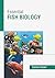 Essential Fish Biology