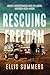 Rescuing Freedom