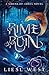 Of Rime and Ruin: A Twisted Beauty and the Beast Retelling (Sirens of Adria)