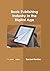 Book Publishing Industry in the Digital Age by Rachel Perkins