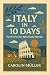 Italy In 10 Days: For The T...