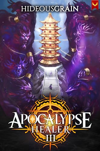 Apocalypse Healer 3: A LitRPG Adventure (Kindle Edition)